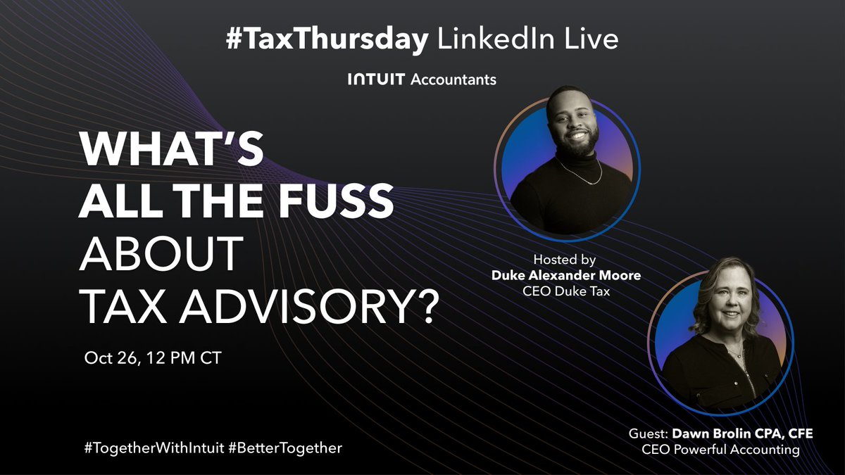 IntuitAccts's tweet photo. 🎉We're kicking off our #TaxThursday LinkedIn Live series on Thursday, October 26 at 12pm CT with our host @dukelovestaxes, EA, and guest @dawnbrolin, CPA, CFE.

Join us for a discussion with industry thought leaders on tax advisory. See you then: https://t.co/xHdz6oE87V https://t.co/t419wLAfxC