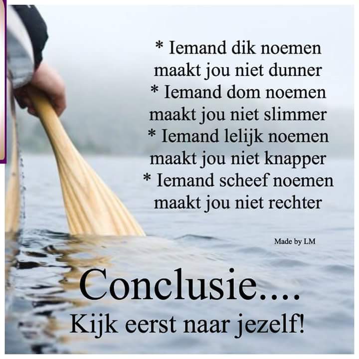 Je hoeft een ander niet te bekritiseren. Dik, dun, groot,klein, welke huidskleur dan ook...we zijn allemaal mensen met gevoelens. En horen van iemand dat je niet goed genoeg bent, dat doet pijn! Geef een ander een compliment. Daar bereik je veel meer mee! #liefzijnvooreenander