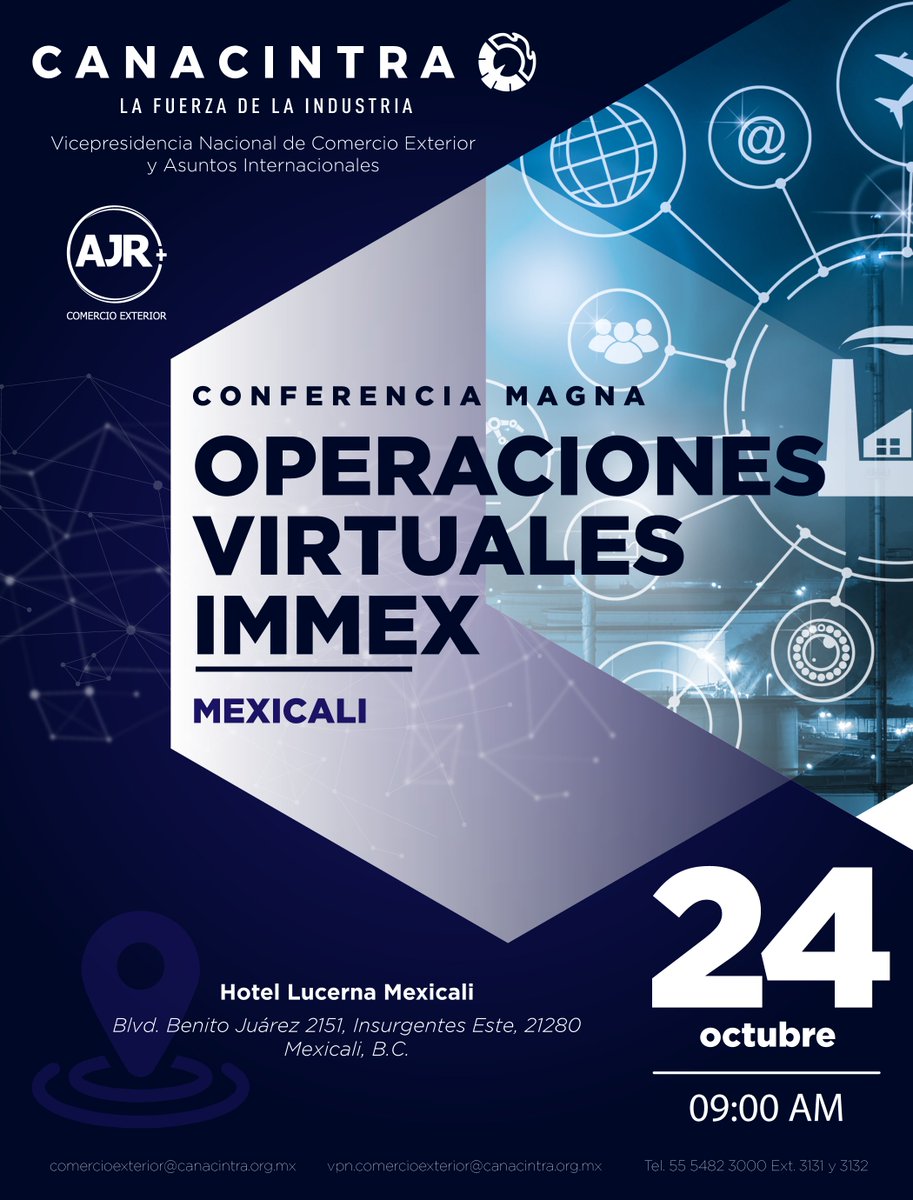 JulioComercioE's tweet photo. La Vicepresidencia Nacional de Comercio Exterior y Asuntos Internacionales te invita a participar en el desayuno y conferencia magna: “Operaciones Virtuales IMMEX” 💼 #Mexicali 
✅ Evento gratuito
📍 Hotel Lucerna Mexicali
📆 24 de Octubre, 09:00 AM
➡ https://t.co/wNAz5RygXK ⬅ https://t.co/TxwsqRzGAS