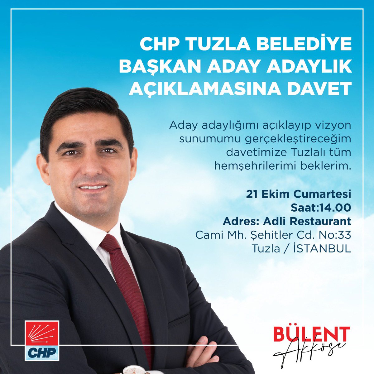 CHP Tuzla Belediye Başkan Aday Adaylığımı açıklayıp vizyon sunumumu gerçekleştireceğim davetimize katılımınızdan onur duyarım. #HayalimdekiTuzla

🗓️ Tarih: 21 Ekim Cumartesi
⏱️ Saat : 14.00 
📍Adres: Adli Restaurant