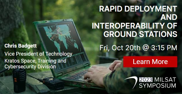 KratosDefense's tweet image. Hear Chris Badgett, VP of Technology at Kratos speak at the 2023 MilSat Symposium. Chris joins a discussion surrounding the urgent need for #ground stations to be #interoperable across domains to address adversarial threats. @SatNewsMedia 

tinyurl.com/23-MilSatSym