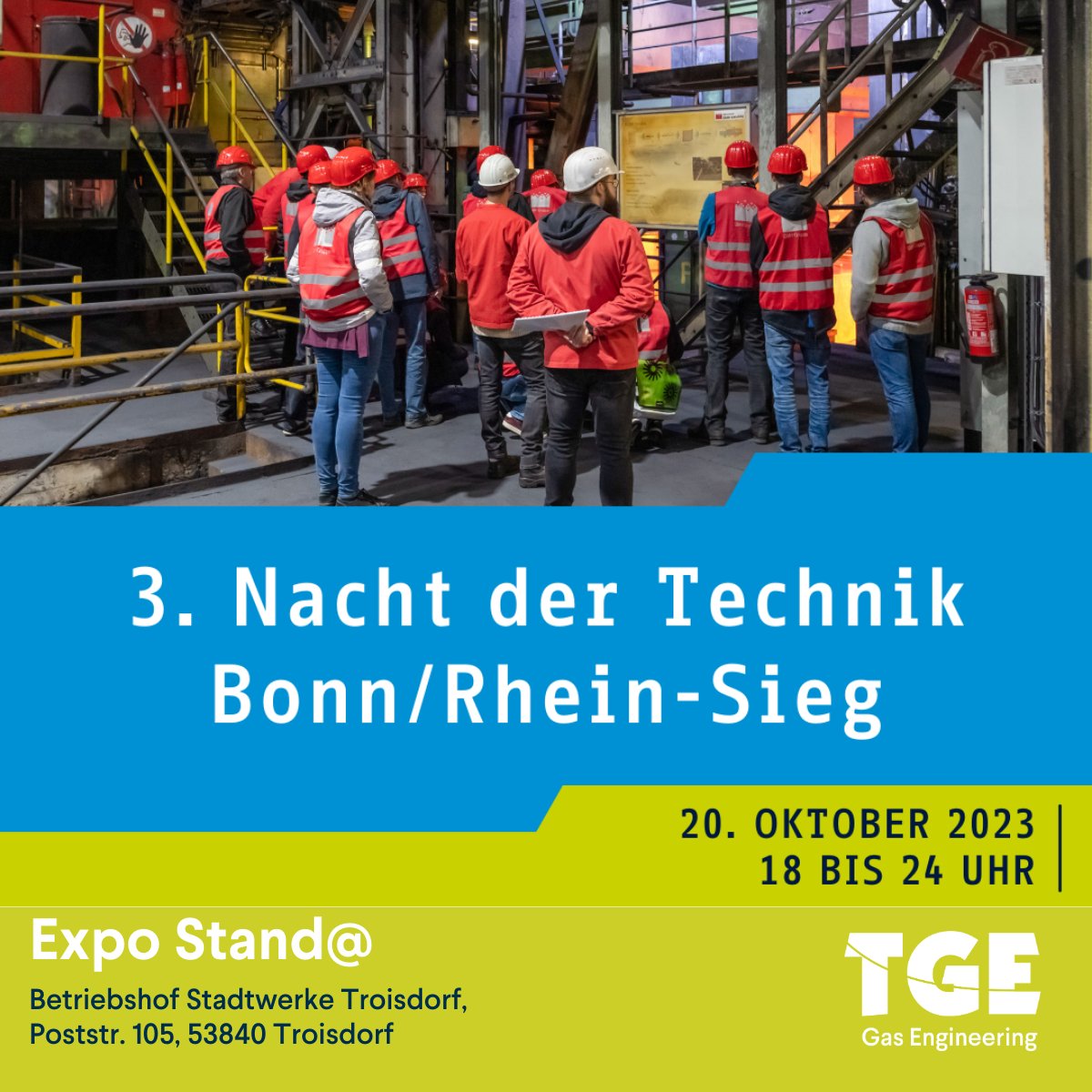 TGE_Gas's tweet photo. 👉 Am kommenden Freitag nehmen wir zum zweiten Mal an der Nacht der Technik teil! Wir freuen uns darauf,  euch die spannende Branche des internationalen Großanlagenbaus. Außerdem erhaltet ihr einen Einblick in den Ingeniur:Innenberuf und andere Berufsfelder bei der TGE! https://t.co/JGkL0dP7cO