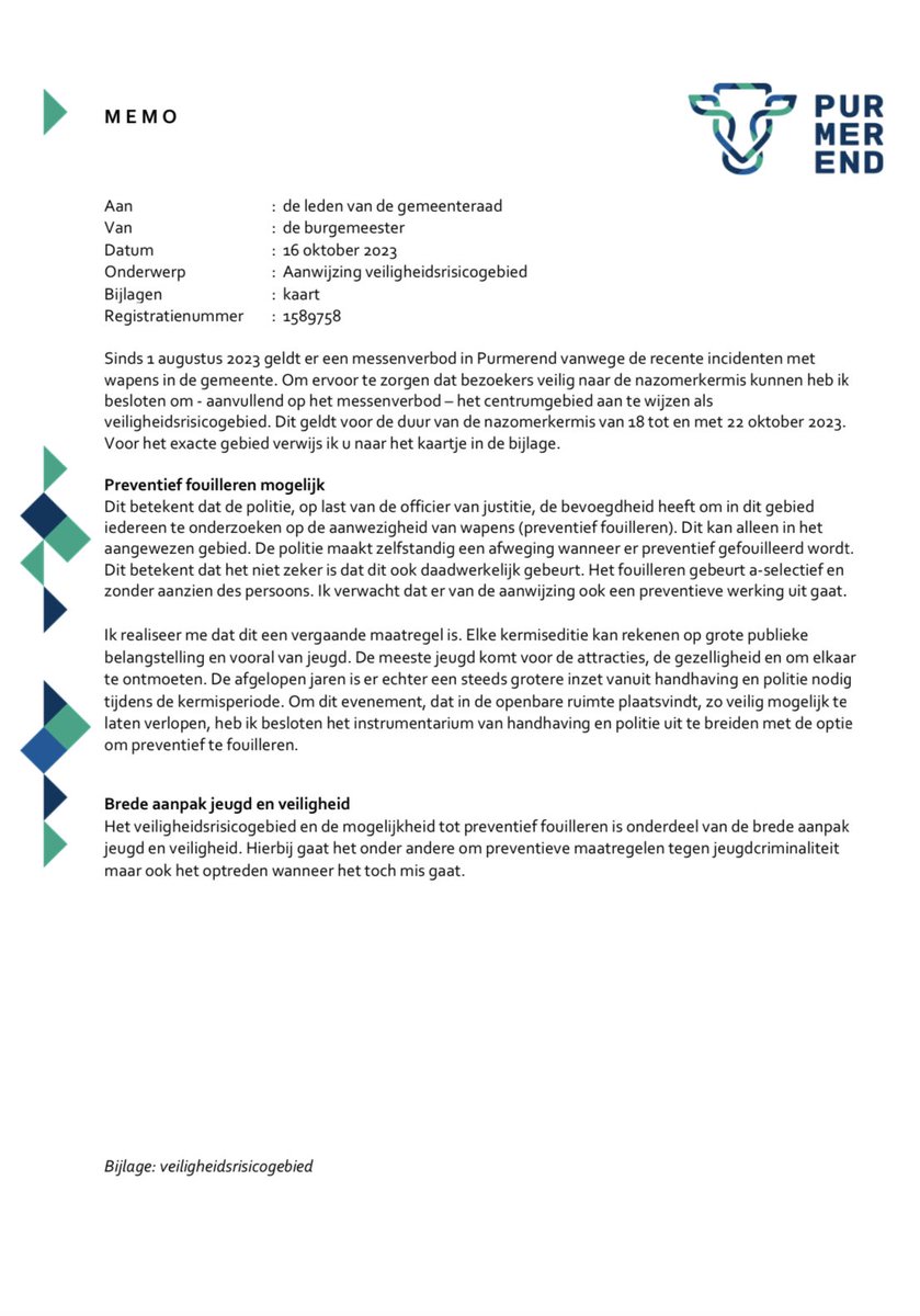 NicoleMoinat's tweet photo. Eigenlijk is het heel erg, maar onze fractie is blij dat de burgemeester dit toch heeft gedaan 👌 #Preventief #Fouilleren Dit is inderdaad een vergaande maatregel maar wel noodzakelijk, helaas. “Om ervoor te zorgen dat bezoekers veilig naar de nazomerkermis kunnen heb ik besloten om - aanvullend op het messenverbod – het centrumgebied aan te wijzen als veiligheidsrisicogebied. Dit geldt voor de duur van de nazomerkermis van 18 tot en met 22 oktober 2023. Voor het exacte gebied verwijs ik u naar het kaartje in de bijlage.”