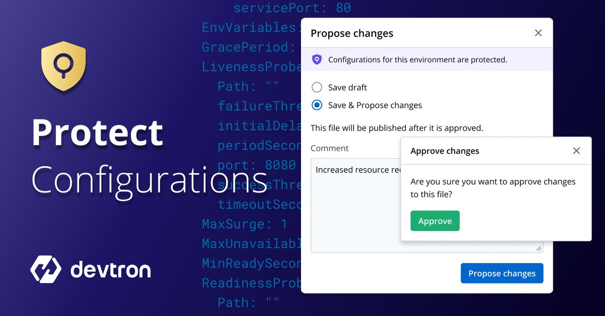 DevtronL's tweet image. 🔒Safeguard your DevOps configurations with our latest feature, &quot;Protect Configurations.&quot;🚀
Control, review, and approve changes to deployment templates, config maps, and secrets.

Ensure accountability &amp;amp; compliance in your DevOps workflows.✅

#DevOps #protection #configuration