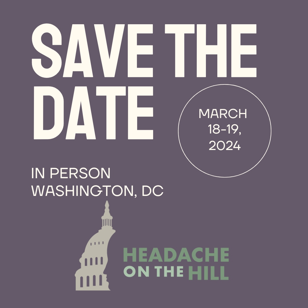 Save the Date! #HeadacheOnTheHill will return fully in-person to Washington DC on March 18-19, 2024! Applications will open on in early November. #HOH2024 #NeuroTwitter #Migraine #HeadacheDisorders