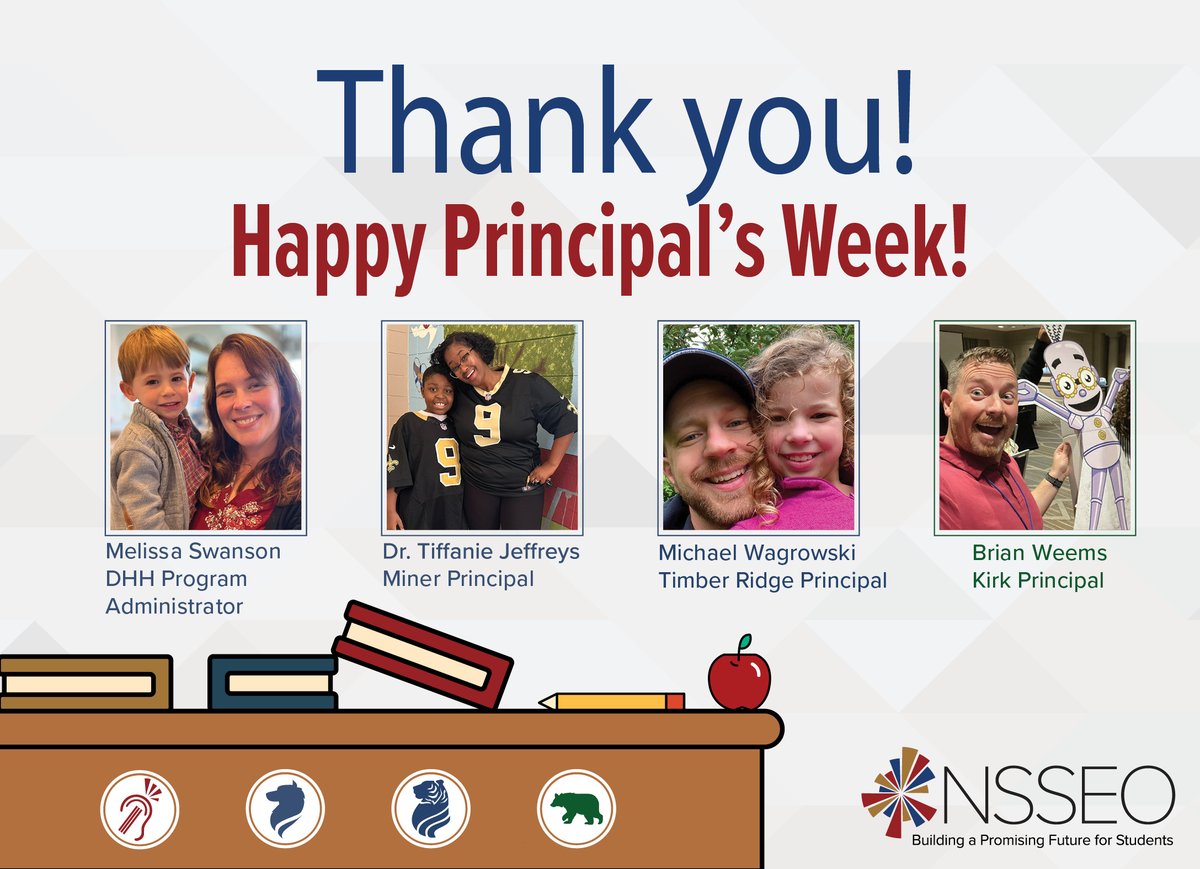 Happy #principalsweek. A Shoutout to our phenomenal principals!! We appreciate your leadership and dedication to <a href="/NSSEO_org/">NSSEO</a>  and your continued commitment to your students, staff &amp; families!!

<a href="/DHHNSSEO/">NSSEO Deaf/Hard of Hearing Program</a> <a href="/MinerSchool/">Miner School</a> <a href="/TimberRidgeEdu/">Timber Ridge</a> <a href="/KirkSchoolNSSEO/">Kirk School</a>