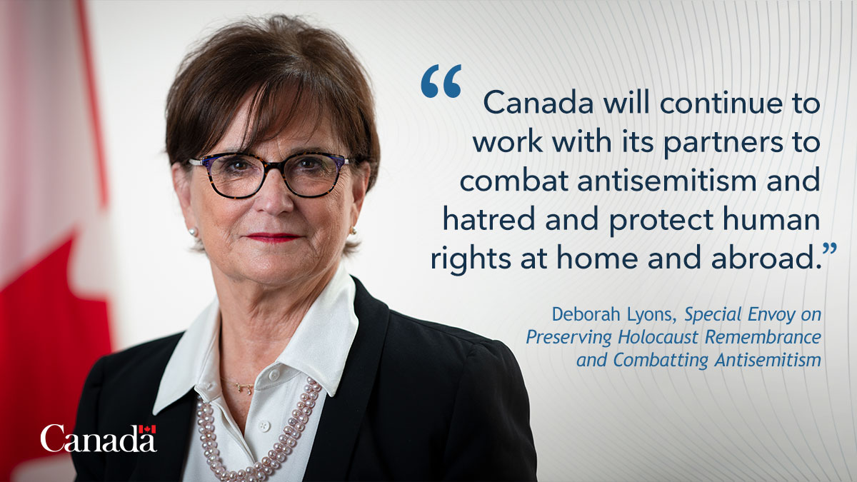 Today, Prime Minister Justin Trudeau announced the appointment of Deborah Lyons as Canada’s new Special Envoy on preserving Holocaust remembrance and combatting antisemitism.