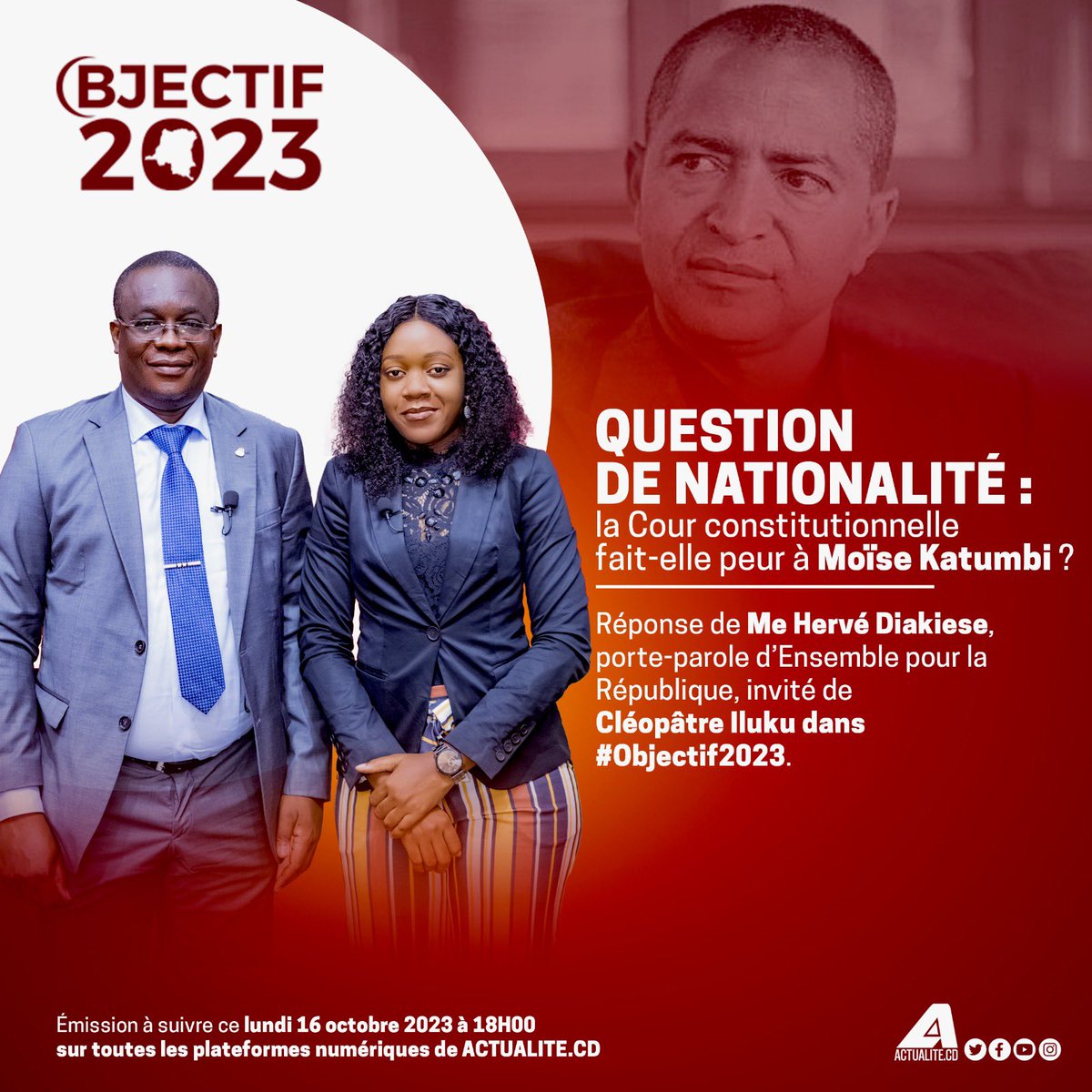 iluku_l's tweet photo. Question de nationalité : la Cour constitutionnelle fait-elle peur à @moise_katumbi ? Réponse de Me @HDIAKIESE, porte-parole d’Ensemble pour la République, dans #objectif2023
à suivre ce lundi 16 oct 2023 sur ttes les plateformes numériques de @actualitecd https://t.co/HQklczo9Vg