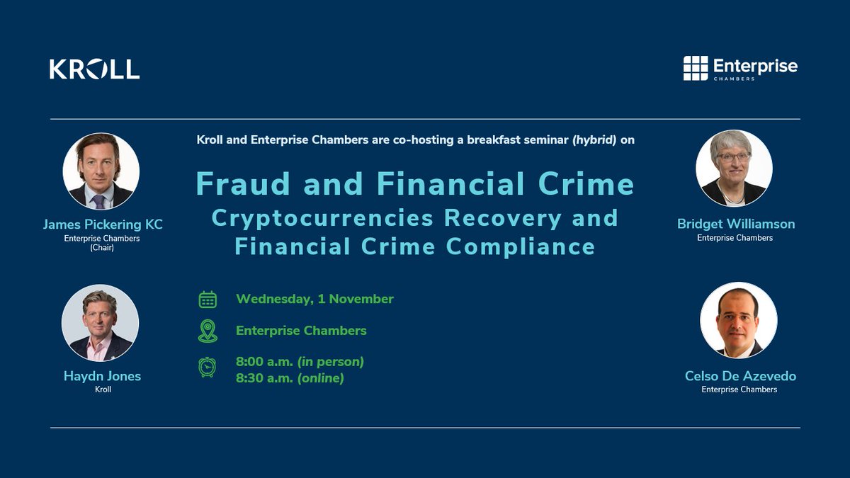Fraud and Financial Crime – Cryptocurrencies Recovery and Financial Crime Compliance breakfast seminar, co-hosted by Enterprise Chambers and Kroll

Registration for the event is below here - enterprisechambers.com/news-and-event…