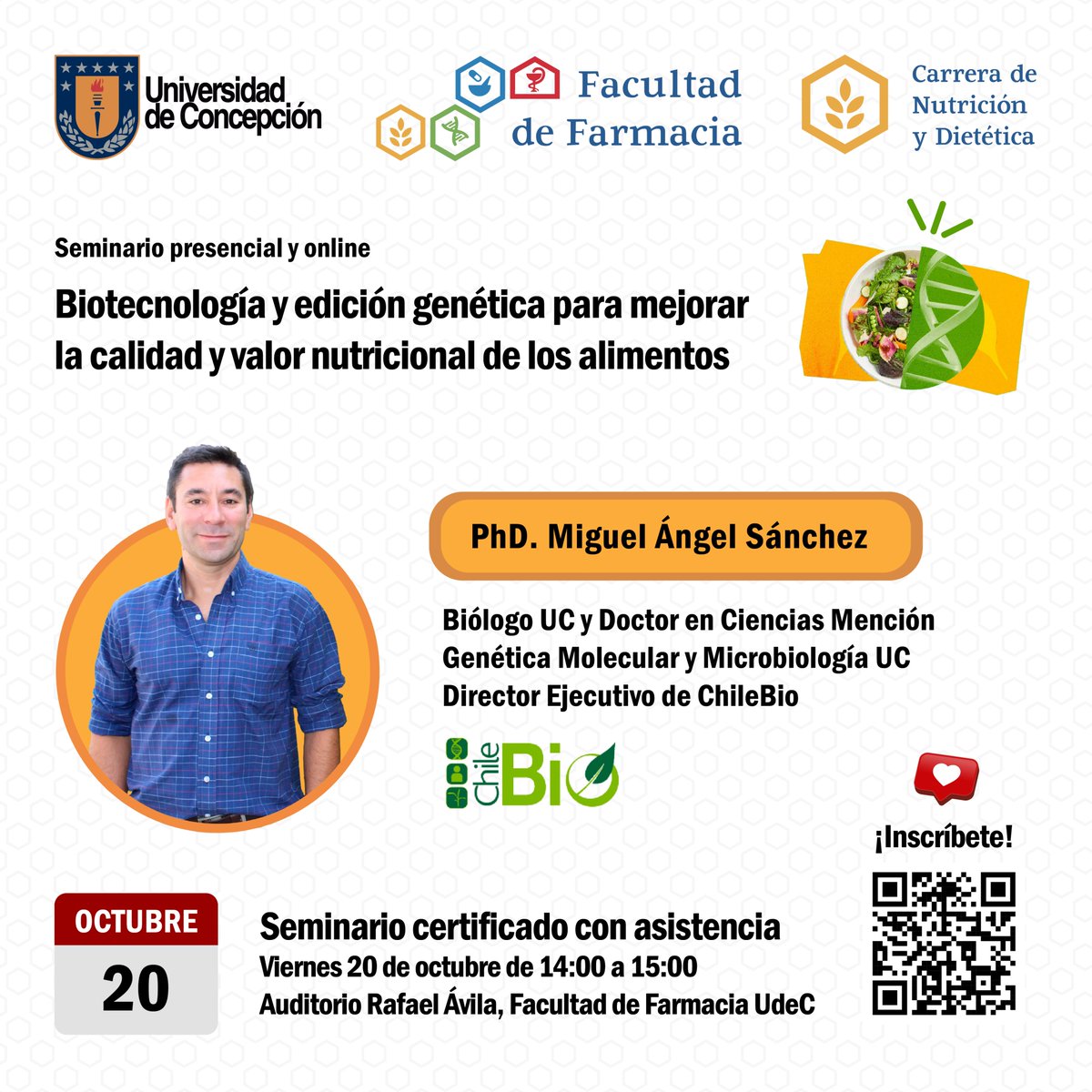 ChileBio_AG's tweet photo. Te invitamos al seminario "Biotecnología y edición genética para mejorar la calidad y valor nutricional de los alimentos", que presentará nuestro Dir. Ejecutivo, Dr. @MA_Sanchez_Z el viernes 20 de octubre de 14:00 a 15:00, en la UDEC. Inscríbete en https://t.co/7jBKPyP4pz https://t.co/QlA0Z19PjV