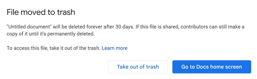 The number of times my brain turns "Take out of trash" to "Take out the trash" when deleting a google doc drives me batty.