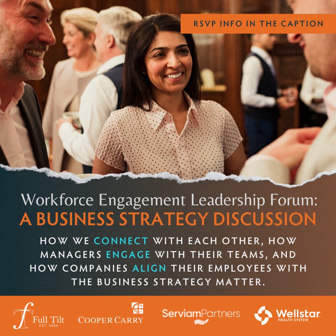 FullTiltATL's tweet photo. #WorkforceEngagement tips the scales of business differentiation in today’s environment. Hear chief execs &amp; HR heads discuss #TalentAcquisition &amp; #EmployeeEngagement tactics. RSVP: https://t.co/083Qv3L5DK #HRstrategy #FullTiltExec @WellstarHealth @CooperCarry @LisaTilt @ServiamP https://t.co/AF4fluMjUA