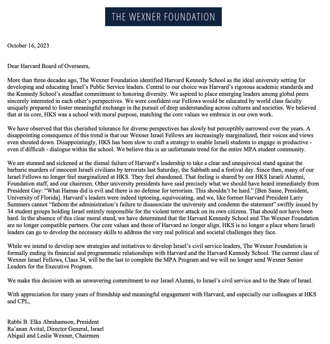 BIG NEWS: The Wexner Foundation announces that it is cutting ties with @Harvard over 'the dismal failure of Harvard’s leadership to take a clear and unequivocal stand against the barbaric murders of innocent Israeli civilians by terrorists last Saturday.'
