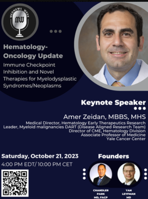 GayathriPramil's tweet photo. ⚠️Primetime Event on Saturday, October 21st @ 4 PM EST only on @MedNewsWeek !!📣
⚠️ We have the pleasure of hosting @Dr_AmerZeidan as he speaks about the latest developments in the treatment of Myelodysplastic Syndromes!💊⚕️ 
@YaleCancer https://t.co/LkD14H1Fir