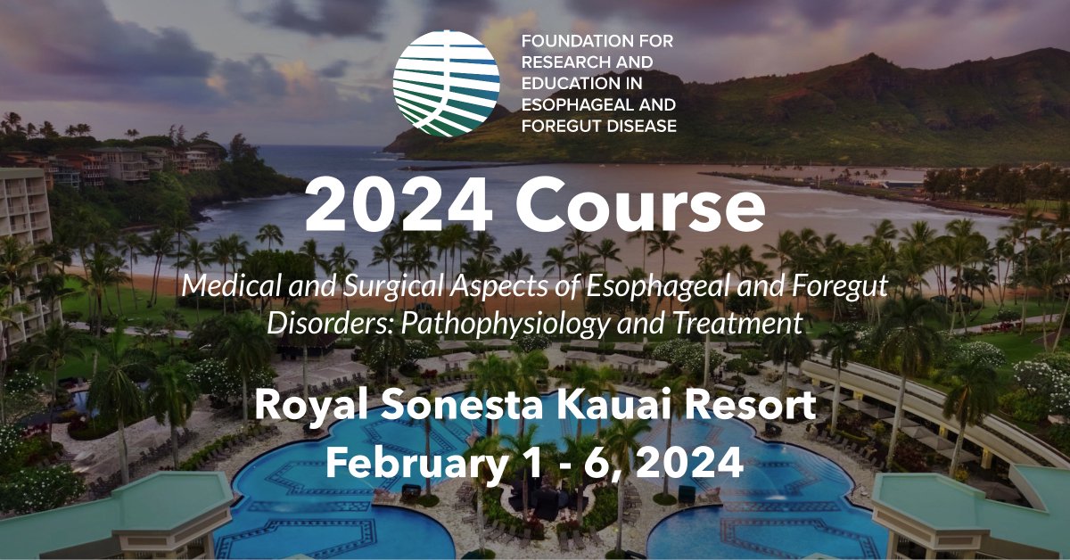 ForegutSociety's tweet photo. Aloha AFS community! We are excited to share that registration for the 2024 Hawaii Course “Medical and Surgical Aspects of Esophageal and Foregut Disorders: Pathophysiology and Treatment” is now open.
https://t.co/i7WeNiRaav
#ForegutFoundation #HawaiiCourse @foregut_journal https://t.co/0ibYHpeEYp