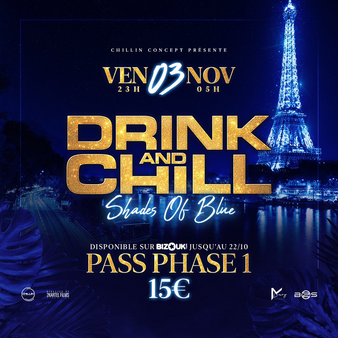💙DRINK&amp;CHILL💙

Les Pass PHASE 1 sont disponibles sur Bizouk, jusqu’au 22/10 

🔗Lien billetterie 
my.bizouk.com/drink-chill-4