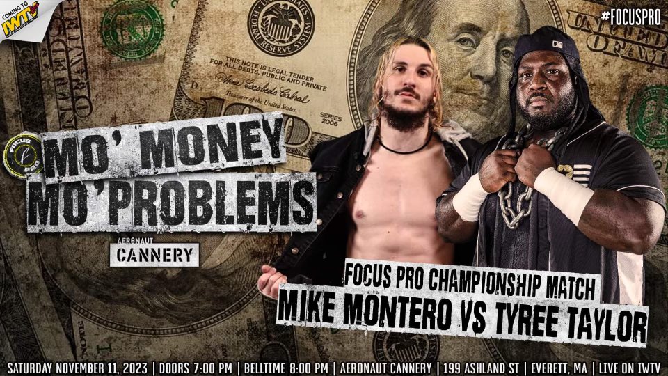 FocusProWrestle's tweet image. History will be made LIVE at the @AeronautBrewing Cannery &amp;amp; Streaming on  @indiewrestling 
on November 11th!

Who will be the 1st Focus Pro Champion?

@MikeMont3ro vs @T_Taylor347 

Get your tickets now!
tinyurl.com/MoMoneyMoProbs

#focuspro #Championship #iwtv #prowrestling