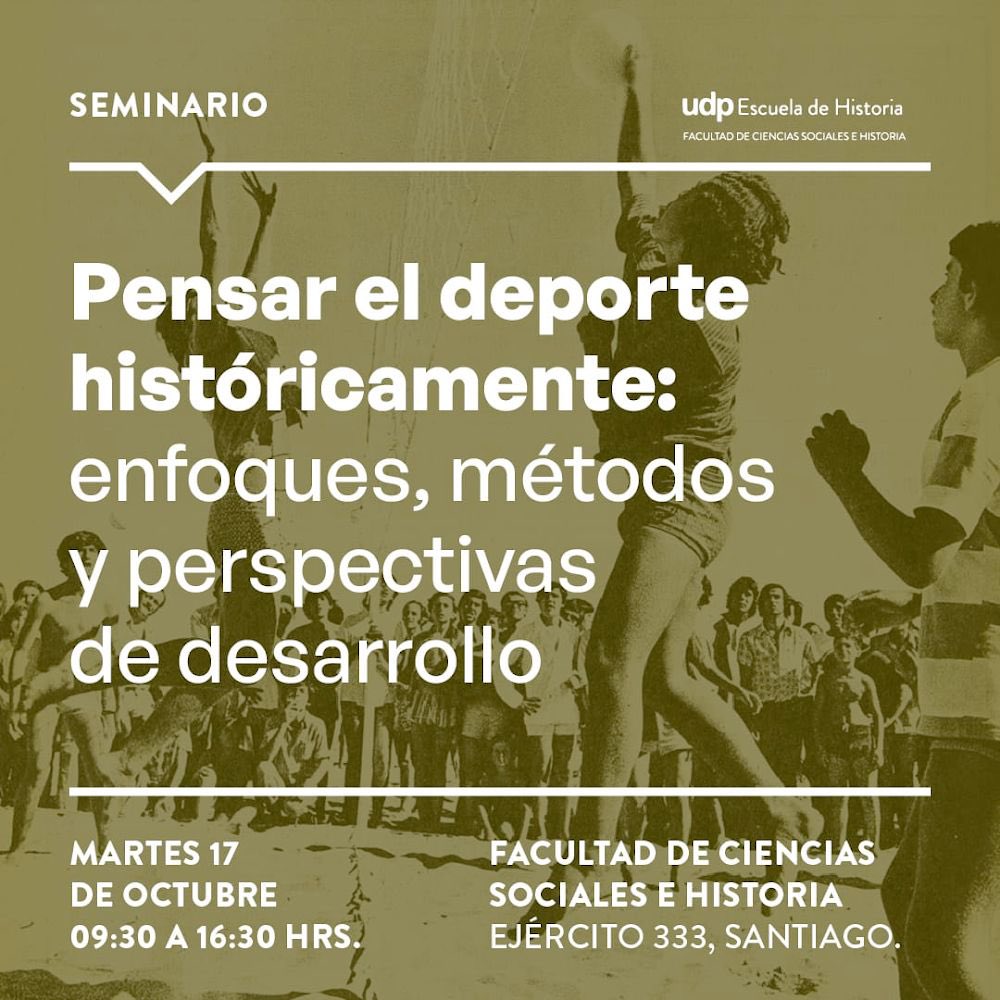 Este martes 17 de octubre, en la Facultad de Ciencias Sociales e Historia de la Universidad Diego Portales, nuestros soci@s Carolina Cabello y Diego Vilches estarán participando en el seminario "Pensar el deporte históricamente".
La actividad es abierta a la comunidad.