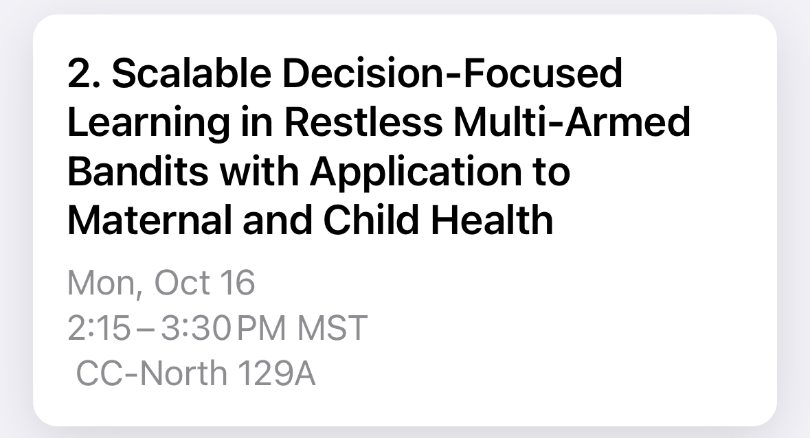 I will be presenting my work on learning MDPs from features with application in maternal health at @INFORMS2023 today (Monday) 12:45-2pm!

@sunk8th will also be presenting a followup work on its extension to RMABs at 2:15-3:30pm. Please stop by and come chat with us!