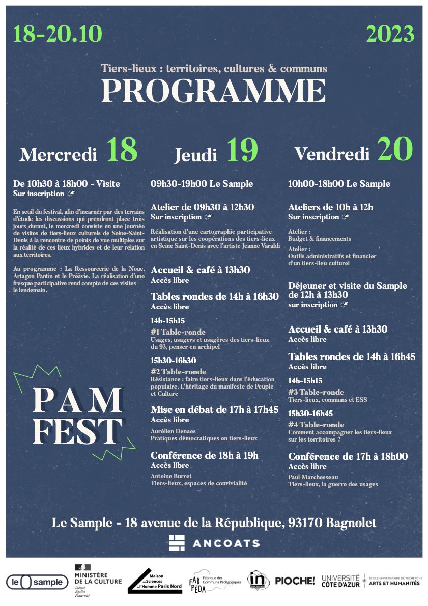 📣 Le PAM FEST est de mercredi à vendredi au Sample à Bagnolet (93) !

✅ Pensée en archipel
✅ Lien à l'éducation populaire
✅ Communs et l'ESS
✅ Accompagnement des tiers-lieux
✅ Pratiques démocratiques
✅ Retour à la convivialité

👉 Inscription : docs.google.com/forms/d/e/1FAI…