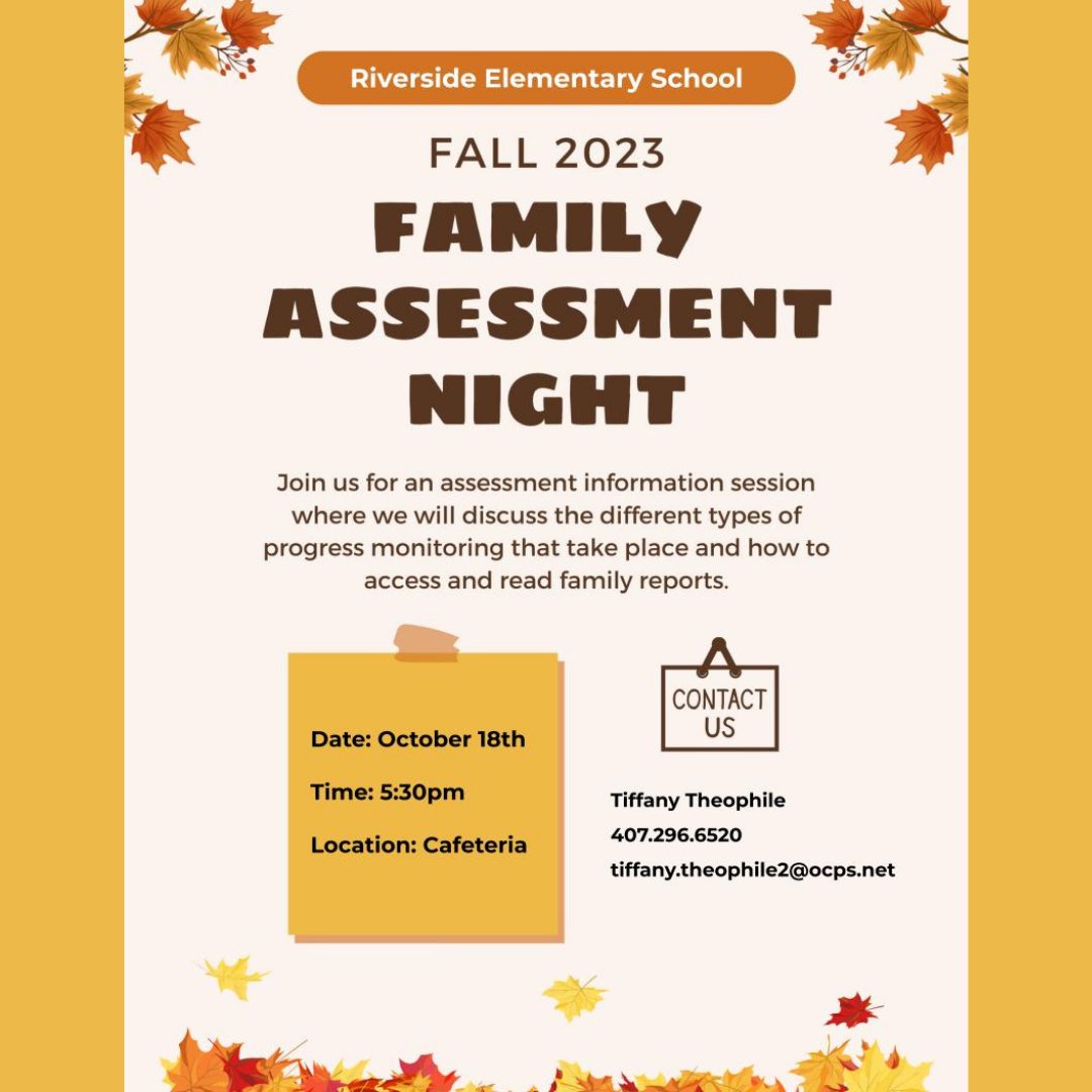 Mark your calendars for our Fall Family Assessment Night! Join us Wednesday October 18th at 5:30p in the cafeteria and hear from Ms. T , our PEL, who will share important information for families about progress monitoring assessments. See you there!