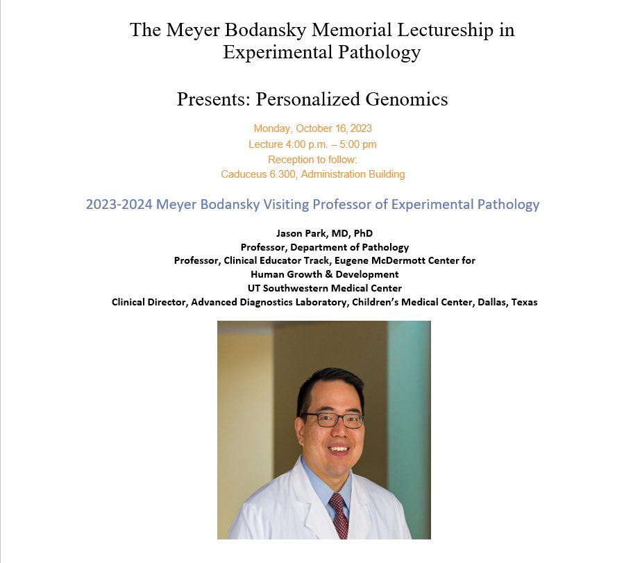 Professor Dr. Jason Park, MD, PhD, @UTSW_Pathology and the Clinical Director of Advanced Diagnostic Laboratories at Children's Medical Center in Dallas, is set to enlighten us with his expertise in personalized genomics during 'The Meyer Bodansky Memorial Lectureship”