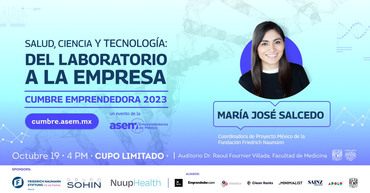 ASEM_Socios's tweet photo. ✨ Últimos días para registrarte en la #CumbreEmprendedora 2023 - Salud, ciencia y tecnología: del laboratorio a la empresa.  🧬🔬⚕️💊 

Acompaña a María José Salcedo, Coordinadora de Proyecto México de la @FNFMexico.
 
📆 Jueves 19 de octubre | 4:00 PM
📍 Auditorio Dr. Raoul Fournier Villada, Facultad de Medicina UNAM.
🟢 Entrada sin costo - cupo limitado

Conoce el programa y obtén tus boletos en 
👉 https://t.co/gakeDyrM0v