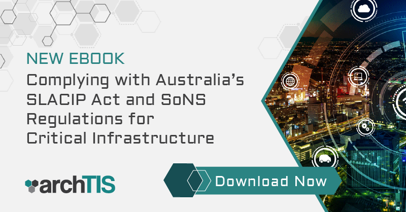 arch_tis's tweet photo. Risk management and governance are critical to Australia's #SLACIP and #SoNS regulations for #criticalinfrastructure entities. Explore who is impacted, what is required and how to quickly stand up secure and compliant information sharing in this #eBook. https://t.co/aZEl43E8sJ https://t.co/2RPFfjYnTT