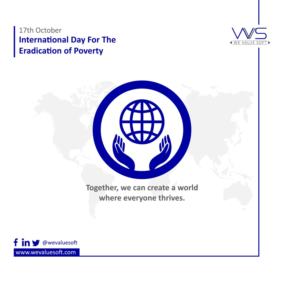 WeValueSoft's tweet photo. On International Day For The Eradication of Poverty, let's pledge to work together to create a world where everyone has the opportunity to thrive. Let's #EndPovertyNow
.
#softwaresolutions 
#techinnovation 
#digitaltransformation 
#softwaredevelopment 
#techlifestyle 
#startups https://t.co/93bt3E5fgf