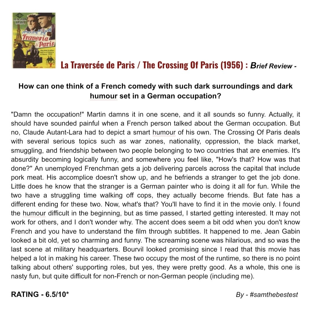 SAMTHEBESTEST_'s tweet photo. #LaTraverseeDeParis / #TheCrossingOfParis (1956) :
How can one think of a French comedy with such dark surroundings and dark humour set in a German occupation?
RATING - 6.5/10*
#ClaudeAutantLara #JeanGabin #Bourvil #LouisDeFunes #JeannetteBatti #JacquesMarin #RobertArnoux https://t.co/yF7fxtgu5e