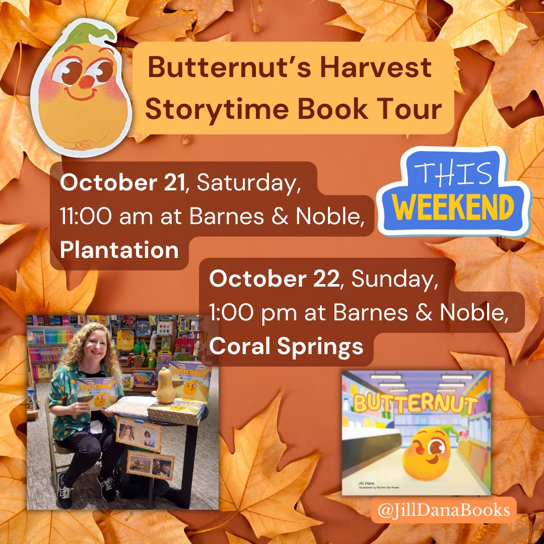 JillDanaBooks's tweet photo. Butternut's Harvest Storytime Book Tour - THIS WEEKEND in South Florida
October 21, Saturday, 11:00 am at Barnes & Noble, Plantation @BN_Plantation
October 22, Sunday, 1:00 pm at Barnes & Noble, Coral Springs @BNCoralSprings
#Storytime #BookstoreEvent #ButternutBook @BNBuzz https://t.co/y2AiC28Im1