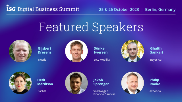 Join ISG advisors and industry experts with Nestle, Bayer, VW, Cachet, DKV Mobility, expondo and more at the ISG Digital Business Summit October 25 - 26 in Berlin to learn how their organizations deliver successful digital transformation. #ISGEvents bit.ly/3S8zV3k