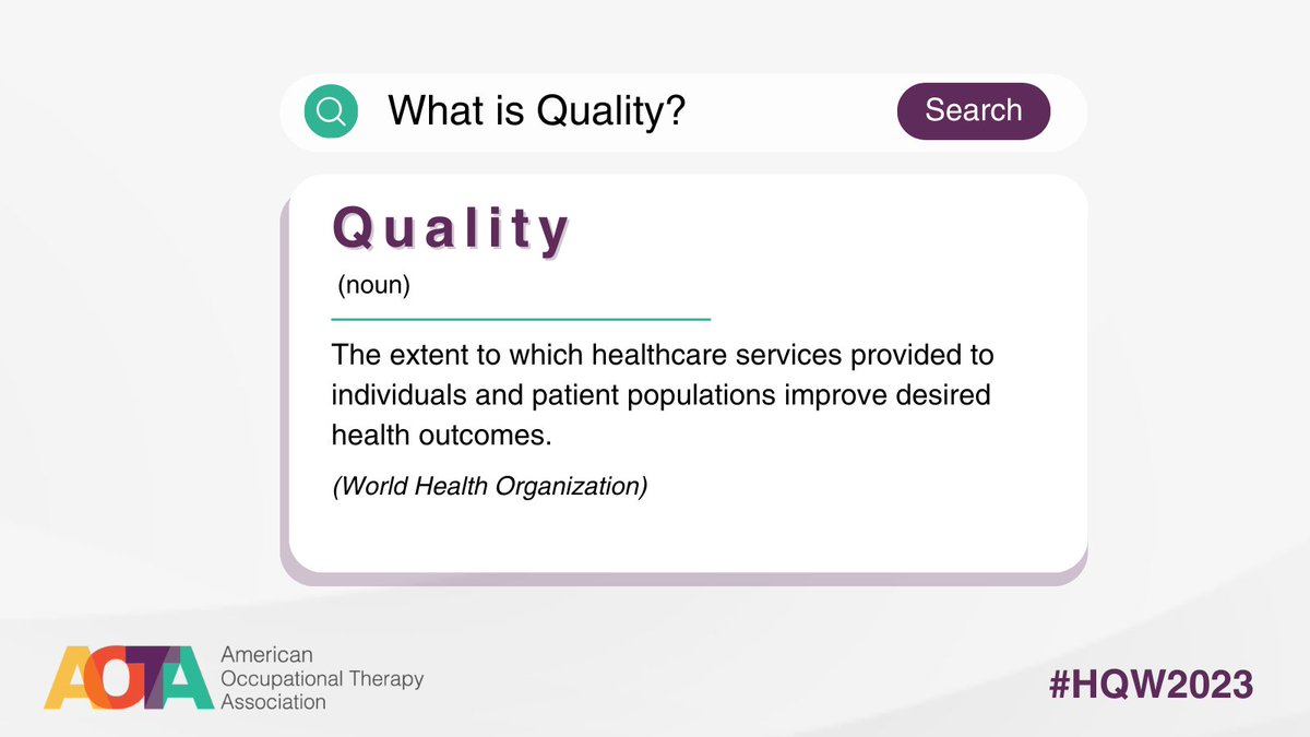 It’s Healthcare Quality Week! AOTA is dedicated to providing resources to occupational therapists, occupational therapy assistants, and students to help navigate providing high quality &amp; high value #OT services. Visit aota.org/quality to learn more! #HQW2023
