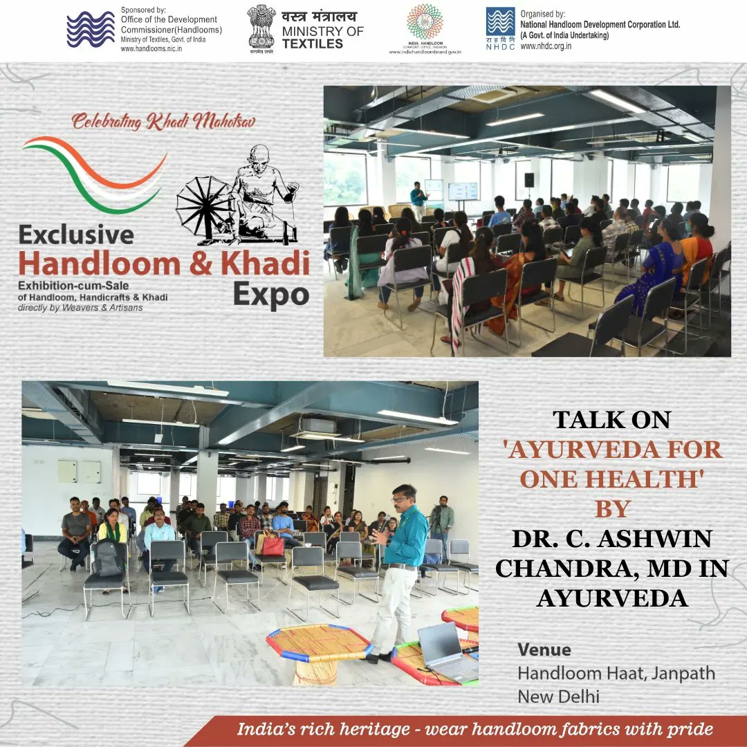 Dr. C. Ashwin Chandra, MD in Ayurveda spoke on 'Ayurveda for One Health' at Exclusive Handloom & Khadi Expo at Handloom Haat Janpath.

#Ayurveda #OneHealth #Wellness #HolisticHealth #NaturalHealing #AyushMinistry #homefurnishings #jute  #MyHandloomMyPride #HandloomExpo