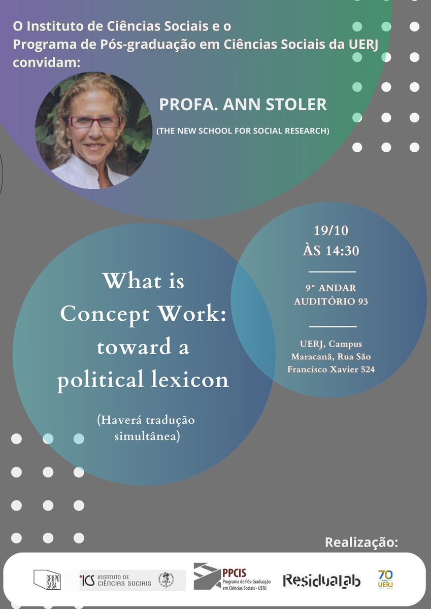 ResiduaLab_Uerj's tweet image. Nesta quinta-feira dia 19/10, às 14h30, na UERJ, recebemos a antropóloga Ann Stoler, da New School for Social Research (NY) 

A conferência “What is concept work: toward a political lexicon” será aberta à toda a comunidade e aborda os temas do seu recente livro Interior frontiers