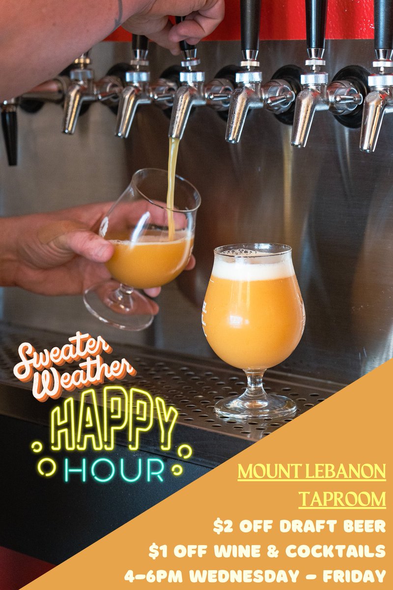 MOUNT LEBANON HAPPY HOUR

Stay cozy in our Mount Lebanon Taproom with a 4-6pm happy hour this season. We’ll be running some easy deals to help you wind down your weekdays Wednesdays-Fridays.

Look for $2 off full pour EEBC drafts and $1 off wine and cocktails starting this week.