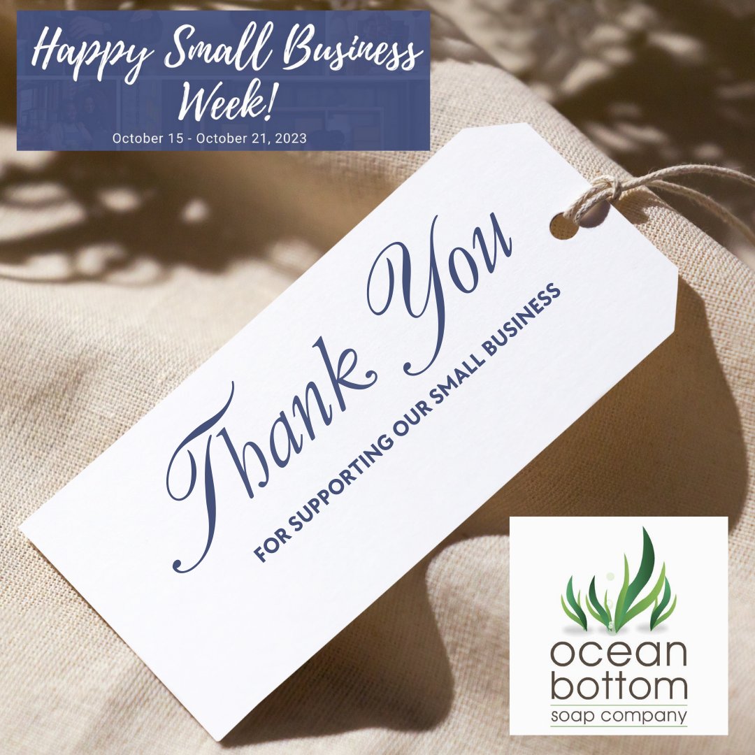 Happy Small Business Week from Ocean Bottom Soap Company!

Your support means the world to us!
Shop with us online anytime at oceanbottomsoap.com
#WindsorEssex #SmallBusinessWeek #SupportLocal #WindsorBusiness #nontoxic #YQG  #sourcedfromnature #OceanBottomSoap  #AllNatural
