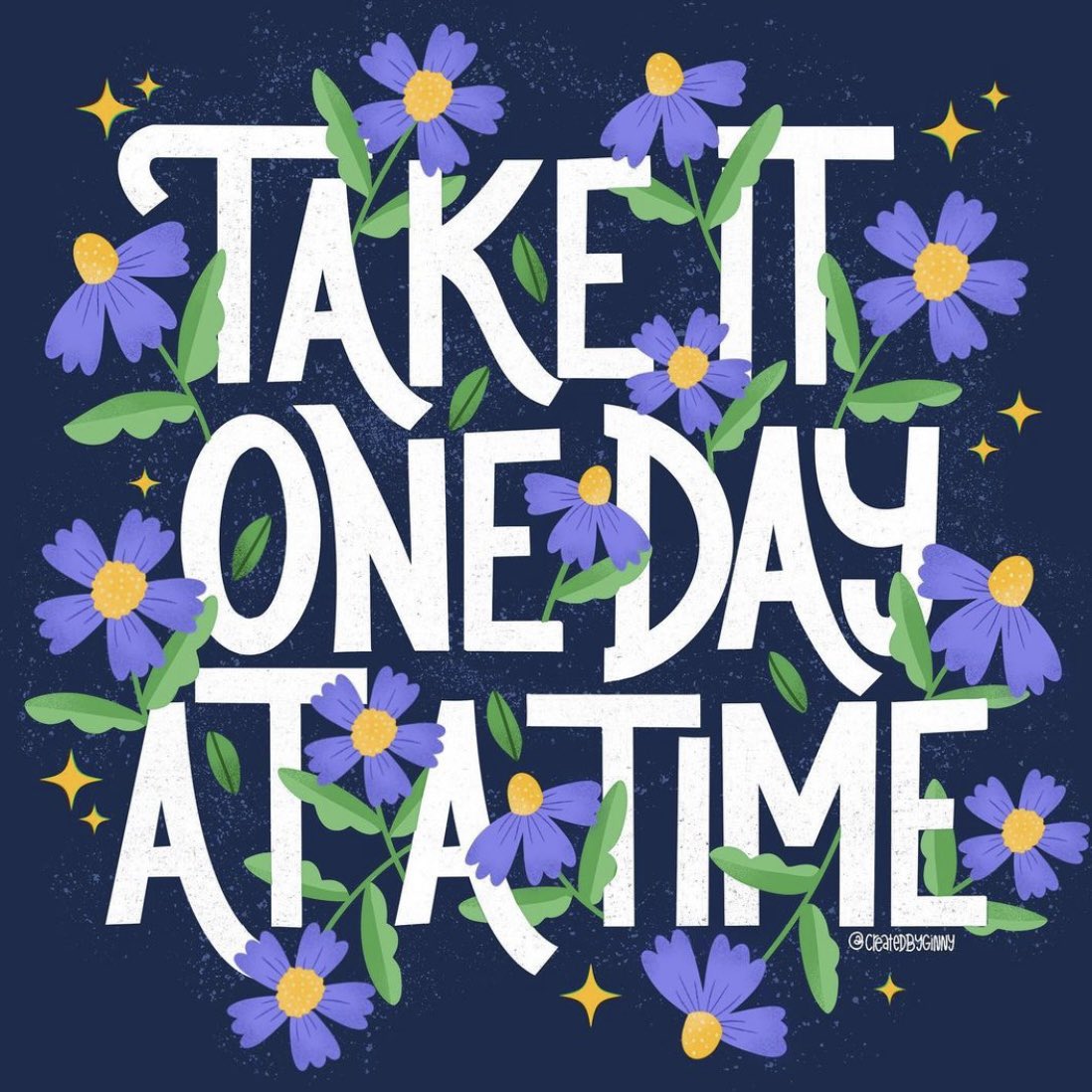 Take it one day at a time

Image: instagram.com/createdbyginny