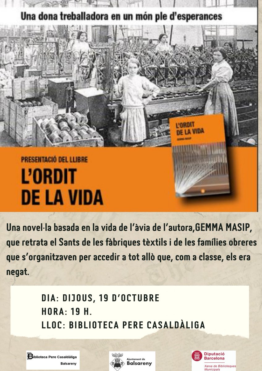 bbalsareny's tweet photo. Presentem la novel·la 'L'Ordit de la vida'de la balsarenyenca Gemma Masip. La història de la Carme, una dona que va néixer el 1899 a Sants i que va viure en primera persona els problemes de les dones treballadores. Ens acompanyareu?
#bibliotecabalsareny
@AjBalsareny https://t.co/yUieSmmAUp
