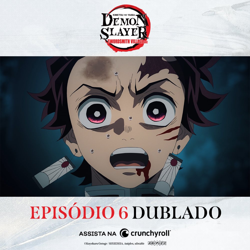 Crunchyroll Brasil ✨ on X: A dublagem brasileira do episódio 6 de Demon  Slayer: Kimetsu no Yaiba Swordsmith Village Arc está disponível aqui na  Crunchyroll! 😱  / X