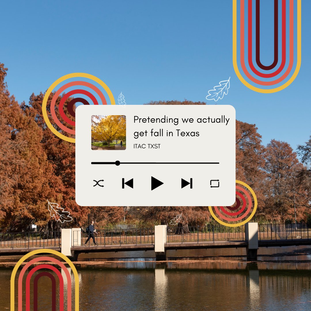 itactxst's tweet photo. We all know we don't get much of a fall season here in Texas, but we put together a playlist to help you pretend while you walk to class. PRO TIP: The Theatre Center is the best place on campus for fall vibes! Visit our bio for the Spotify link ππβ
#txst #txstnext #txst27 https://t.co/bTfxBj4elb