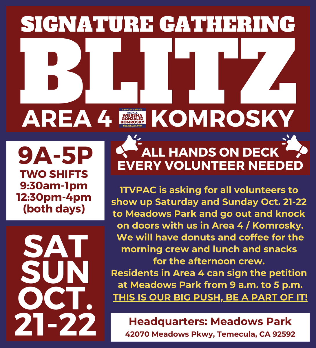 onetvpac's tweet photo. Area 4 / Komrosky Blitz
WHERE: Meadows Park, 42070 Meadows Pkwy, Temecula, CA 92592
WHEN: Morning and Afternoon Shifts, 9 a.m. to 5 p.m. Saturday & Sunday, Oct. 21-22
REGISTER: https://t.co/xuxE3FwYBi
https://t.co/0iTmmgAI7C
#RecallAll3
#TVUSD #1tvpac #Temecula #TemeculaValley https://t.co/t4HtJJEcCB