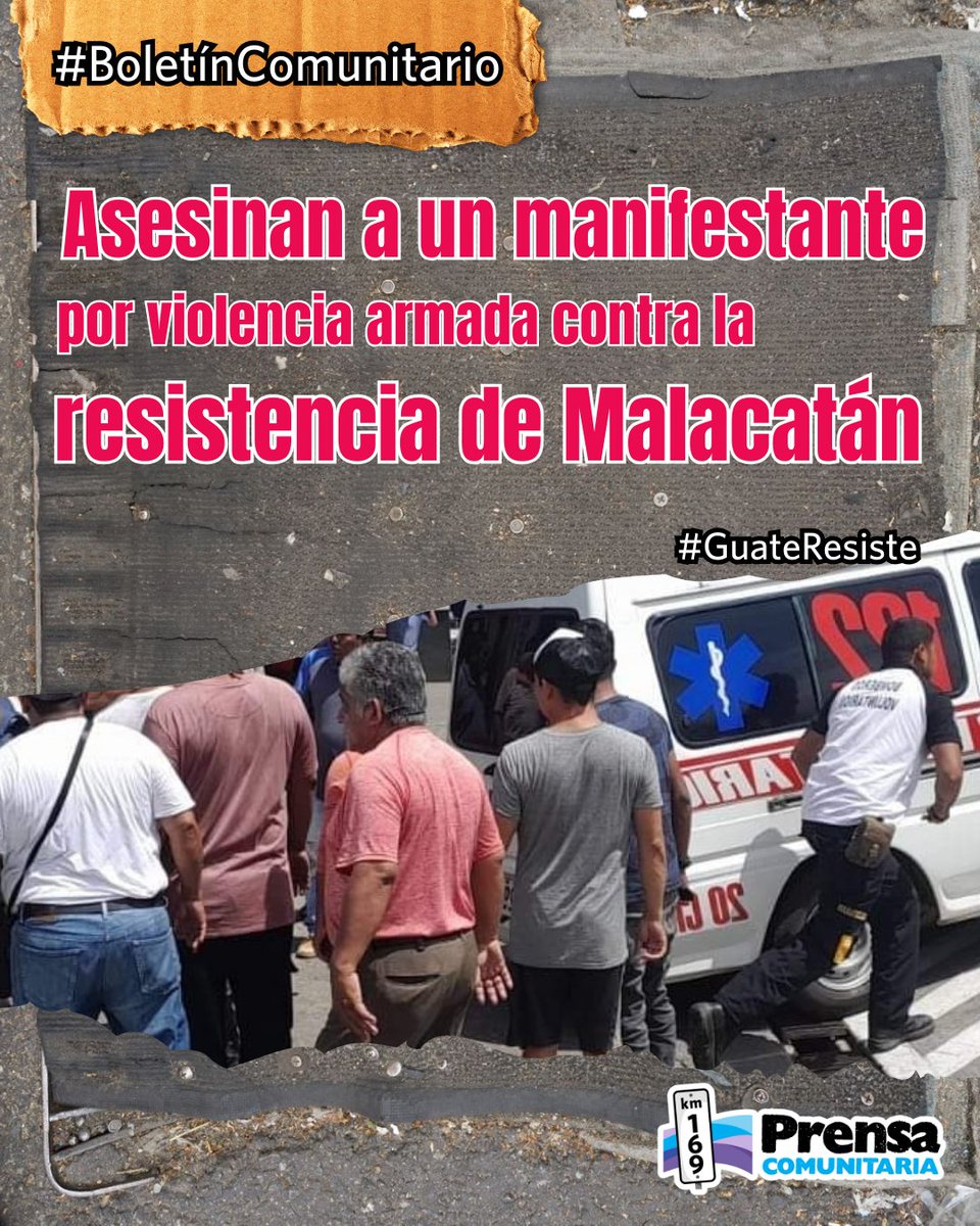 PrensaComunitar's tweet image. #Urgente 🚨 Personas armadas atacan a la resistencia de Malacatán en #SanMarcos 

La población reporta preliminarmente que una persona ha fallecido en el cruce de Orizaba, Malacatán mientras que otras dos fueron trasladadas al Hospital Nacional La Montañita.  

#GuateResiste