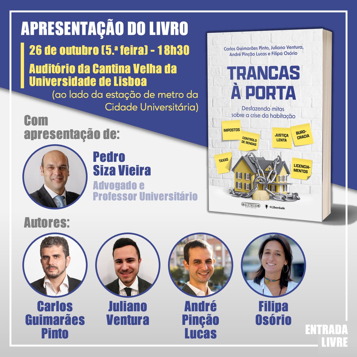 LiberdadeMais's tweet photo. 📘 Coloca na agenda: dia 26 de outubro (5.ª feira) às 18h30 apresentamos o livro "Trancas à Porta" em Lisboa. Contará com apresentação de Pedro Siza Vieira e intervenções dos autores. Entrada livre! Chega às livrarias no mesmo dia

Agarra o teu exemplar 👉 https://t.co/Qwr9Cd1oaA https://t.co/2sIwnvGpdq