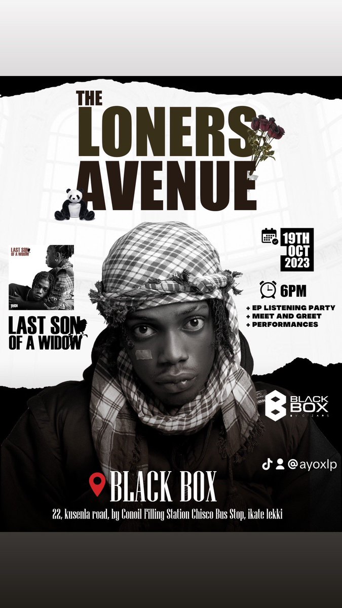 AyoxLp's tweet image. You all are Invited to 
THE LONERS AVENUE
Our Ep Release Party⏳

🗓️ Thursday Oct19
The Ep drops Friday🤎
#LastSonOfAWidow