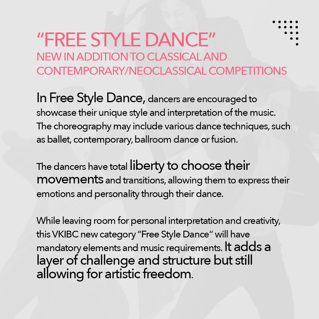 vkibc's tweet photo. NEW IN 2024 FREE STYLE DANCE 🕺💃
"Mandatory Music Requirements"
New in addition to classical and contemporary/neoclassical competitions.
💥Applications now Open.
---
🔹️For more info, go to: https://t.co/lJRnghKMpx https://t.co/wd7bhgRhfr