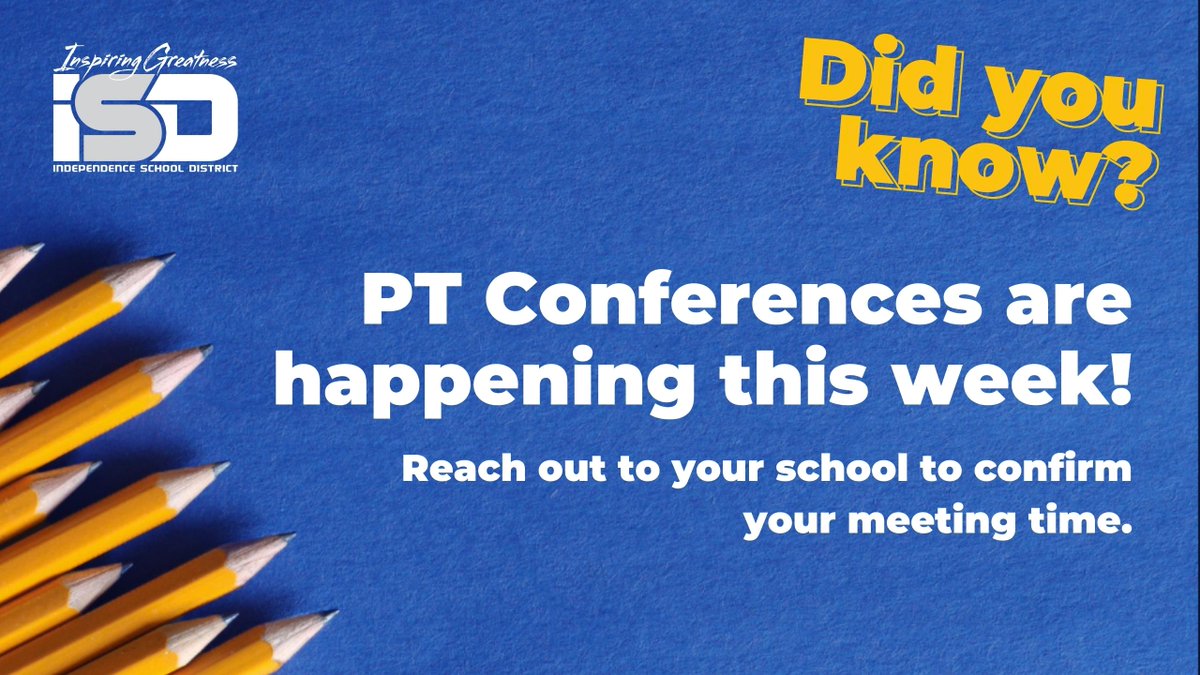 Did you know? Parent Teacher Conferences are happening this week! If you need to confirm your meeting time, reach out to your child's school. #ISDstrong