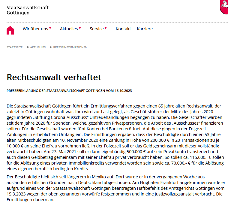 KreuzAcht's tweet photo. Die Staatsanwaltschaft Göttingen hat eine Presserklärung zur Verhaftung Reiner #Fuellmich|s veröffentlicht.

Darin, wieviel Geld (und für welche Zwecke) er von Spendengeldern des #CoronaAusschuss|es abgezweigt haben soll: https://t.co/GA1Ss7IPaB