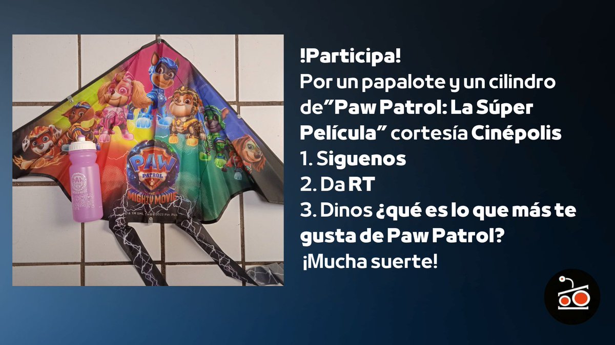 droidetv's tweet photo. Participa por este paquete de obsequios de #PawPatrolLaSuperPelicula @ParamountMexico #Guadalajara que consiste en un papalote y un cilindro.
Checa las instrucciones de la imagen.
Más info, detalles, vigencia y restricciones en: https://t.co/fX0n6lBNtJ https://t.co/Wx0TNPoyuL