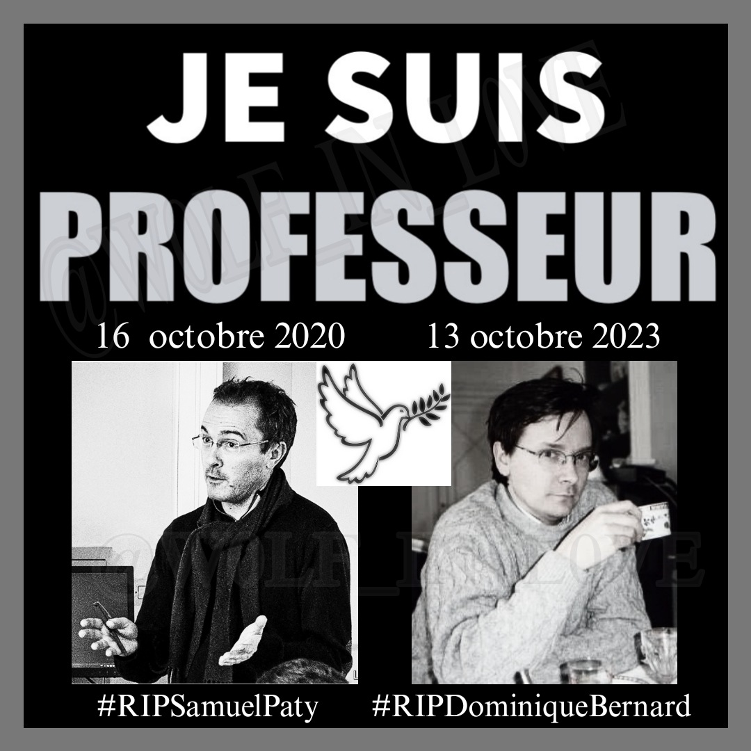 W0LF_IN_L0VE's tweet photo. [#Hommage]
À Samuel Paty, assassiné, le 16.10.2020,
à Dominique Bernard, assassiné, le 13 octobre dernier.
#JeSuisProfesseur

#RIPSamuelPaty 🙏😔
#RIPDominiqueBernard 🙏😔

#SamuelPaty
#DominiqueBernard
#Professeur
#ConflansSainteHonorine #Arras
#Assassinat #TerroristeIslamiste https://t.co/sK3YnKNHAw